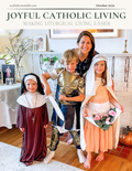 Joyful Catholic Living Magazine (Print version) - October 2026