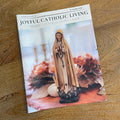Joyful Catholic Living Magazine (Print version) - November 2026